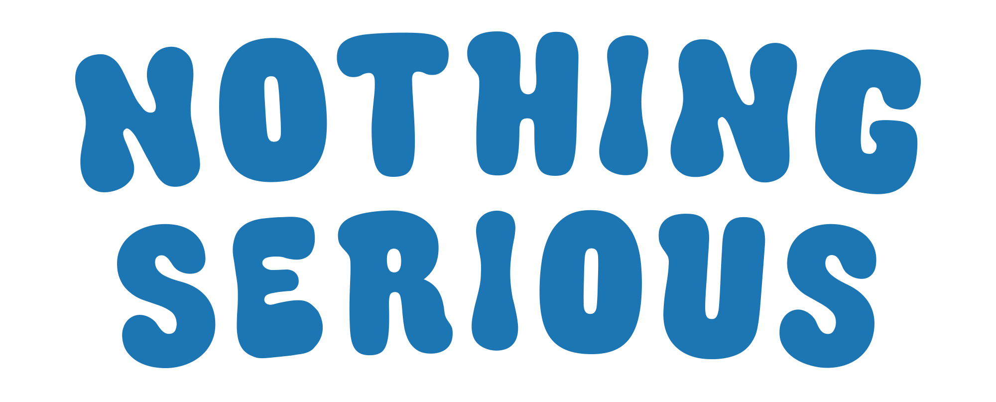 Nothing Serious